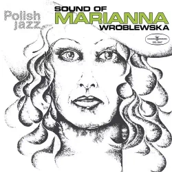 Sound of Marianna Wróblewska. Polish Jazz. Volume 31). Winyl
