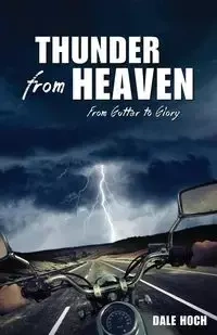Thunder from Heaven - Dale Hoch