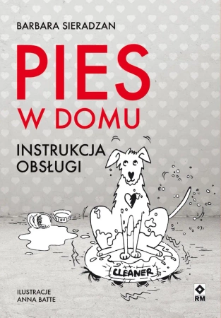 eBook Pies w domu. Instrukcja obsługi - Barbara Sieradzan epub mobi