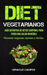 Dieta Vegetarianos - Campos Heraclio
