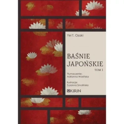 Baśnie japońskie T.1 w.2 - Yei T. Ozaki