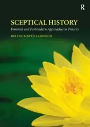 Sceptical History - Bowen Raddeker Hélène