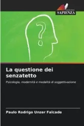 La questione dei senzatetto - Rodrigo Unzer Falcade Paulo