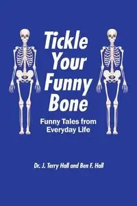 Tickle Your Funny Bone - Terry Hall Dr. J.