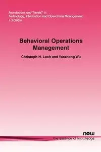 Behavioral Operations Management - Loch Christoph H.