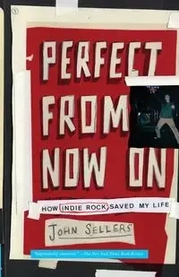 Perfect from Now on - John Sellers