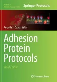 Adhesion Protein Protocols - Coutts Amanda S.