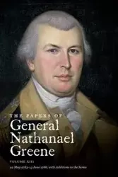 The Papers of General Nathanael Greene - Nathaniel N. Shipton