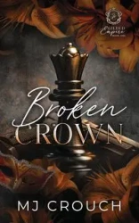 Broken Crown - Crouch MJ