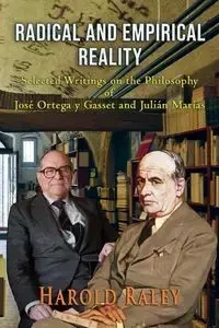 Radical and Empirical Reality - Harold Raley