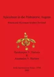 Apiculture in the Prehistoric Aegean - Harissis Haralampos V.