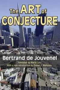 The Art of Conjecture - de Jouvenel Bertrand
