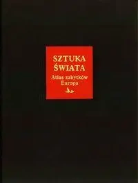 Sztuka Świata Tom 15 Atlas zabytków Europa A-K - praca zbiorowa