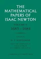 The Mathematical Papers of Isaac Newton - Newton Isaac