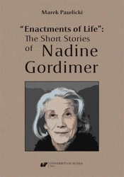 "Enactments of Life". The Short Stories of... - Marek Pawlicki