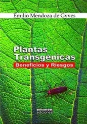 Plantas Transgenicas - Emilio Mendoza De Gyves