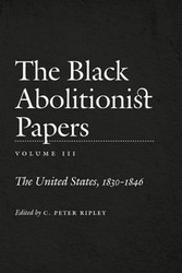 The Black Abolitionist Papers - Michael F. Hembree