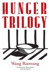 Hunger Trilogy - Ruowang Wang