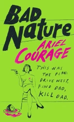 Bad Nature wer. angielska - Ariel Courage