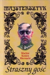 Straszny gość Niesamowite opowieści kresowe - Wacław Kostek Biernacki