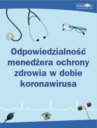eBook Odpowiedzialność menedżera ochrony zdrowia w dobie koronawirusa - Opracowanie zbiorowe
