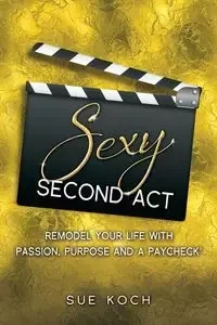 Sexy Second Act - Sue Koch