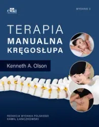 Terapia manualna kręgosłupa - Kenneth A. Olson