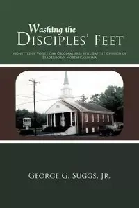 Washing the Disciples' Feet - George G. Suggs Jr