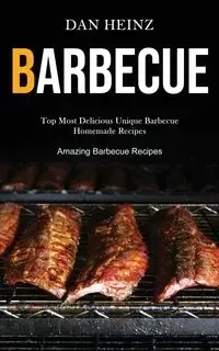 Barbecue - Dan Heinz