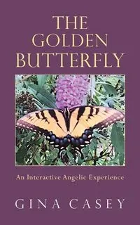 The Golden Butterfly - Casey Gina