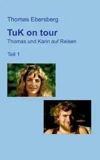 TuK on tour - Thomas Ebersberg