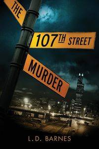 The 107th Street Murder - Barnes L.D.