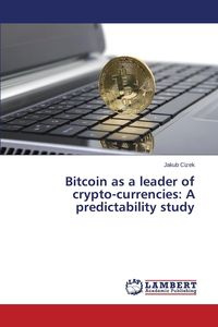 Bitcoin as a leader of crypto-currencies - Jakub Cizek