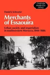 Merchants of Essaouira - Daniel Schroeter