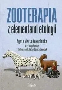 Zooterapia z elementami etologii - praca zbiorowa