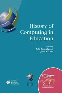 History of Computing in Education - Lee J.A.N.