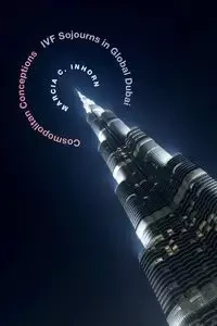 Cosmopolitan Conceptions - Marcia C. Inhorn