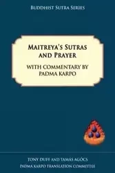 Maitreya's Sutras and Prayer - Tony Duff