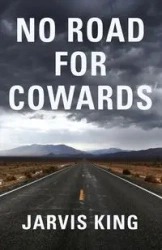 No Road for Cowards - Jarvis King