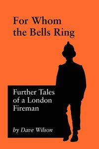 For Whom The Bells Ring - Wilson Dave