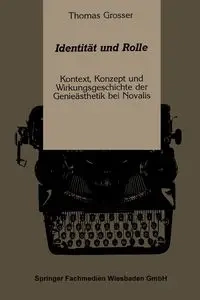 Identitat Und Rolle - Thomas Grosser