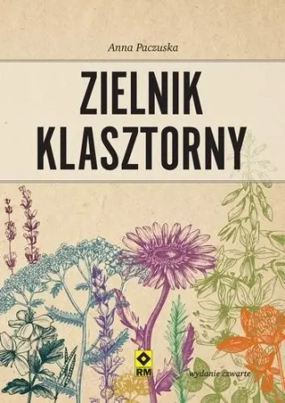 Zielnik klasztorny w.4 - Anna Paczuska