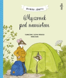 Myszonek pod namiotem - Riikka Jantti