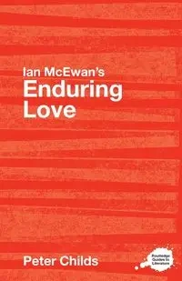 Ian McEwan's Enduring Love - Peter Childs