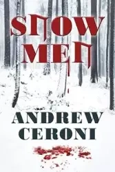 Snow Men - Andrew Ceroni