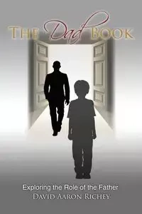 The Dad Book - David Aaron Richey