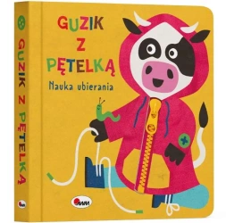 Guzik z pętelką. Nauka ubierania - PRACA ZBIOROWA