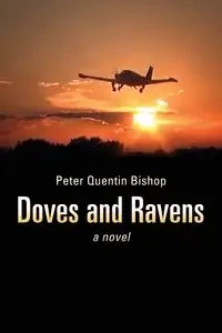Doves and Ravens - Peter Quentin Bishop