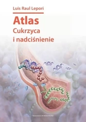 Atlas cukrzyca i nadciśnienie - LUIS RAUL LEPORI