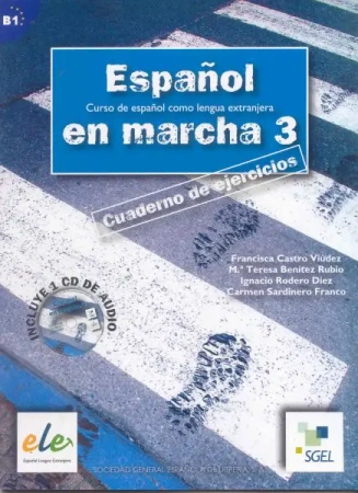 Espanol en marcha 3. Zeszyt ćwiczeń + CD - Francisca Castro Viudez, Teresa Benitez Rubio, Ignacio Rodero Diez, Carmen Sardinero Franco